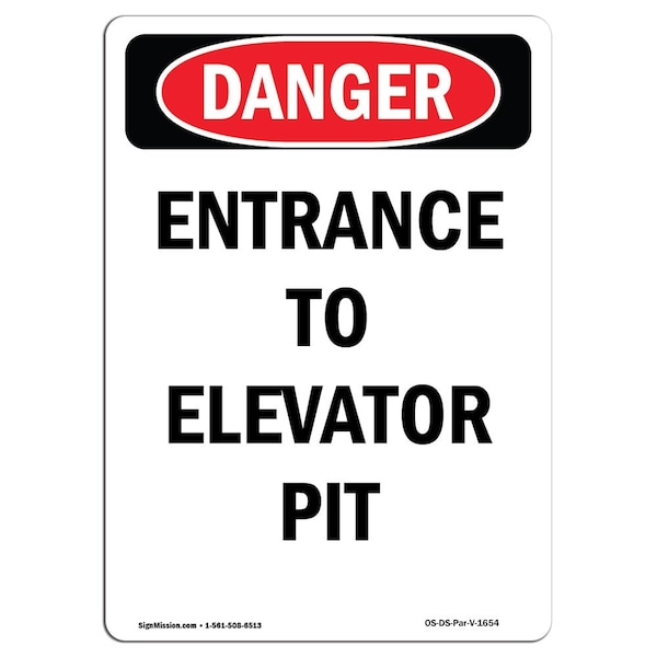 Safety Sign, OSHA Danger, 5" Height, Portrait Entrance To Elevator Pit, Portrait, 10PK